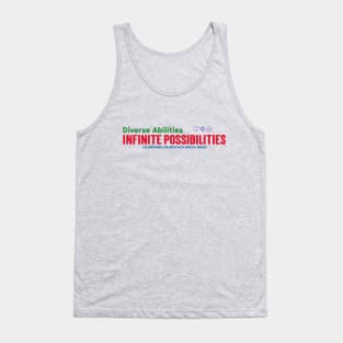 Diverse Abilities, Infinite Possibilities Tank Top